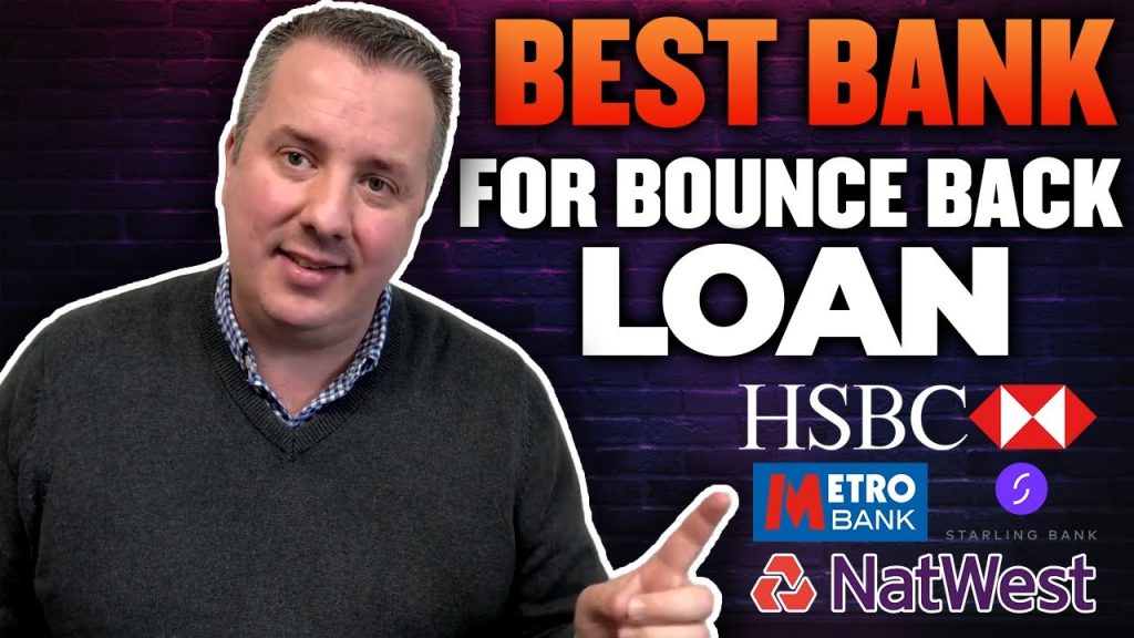 What Are The Best Banks for Bounce Back Loans