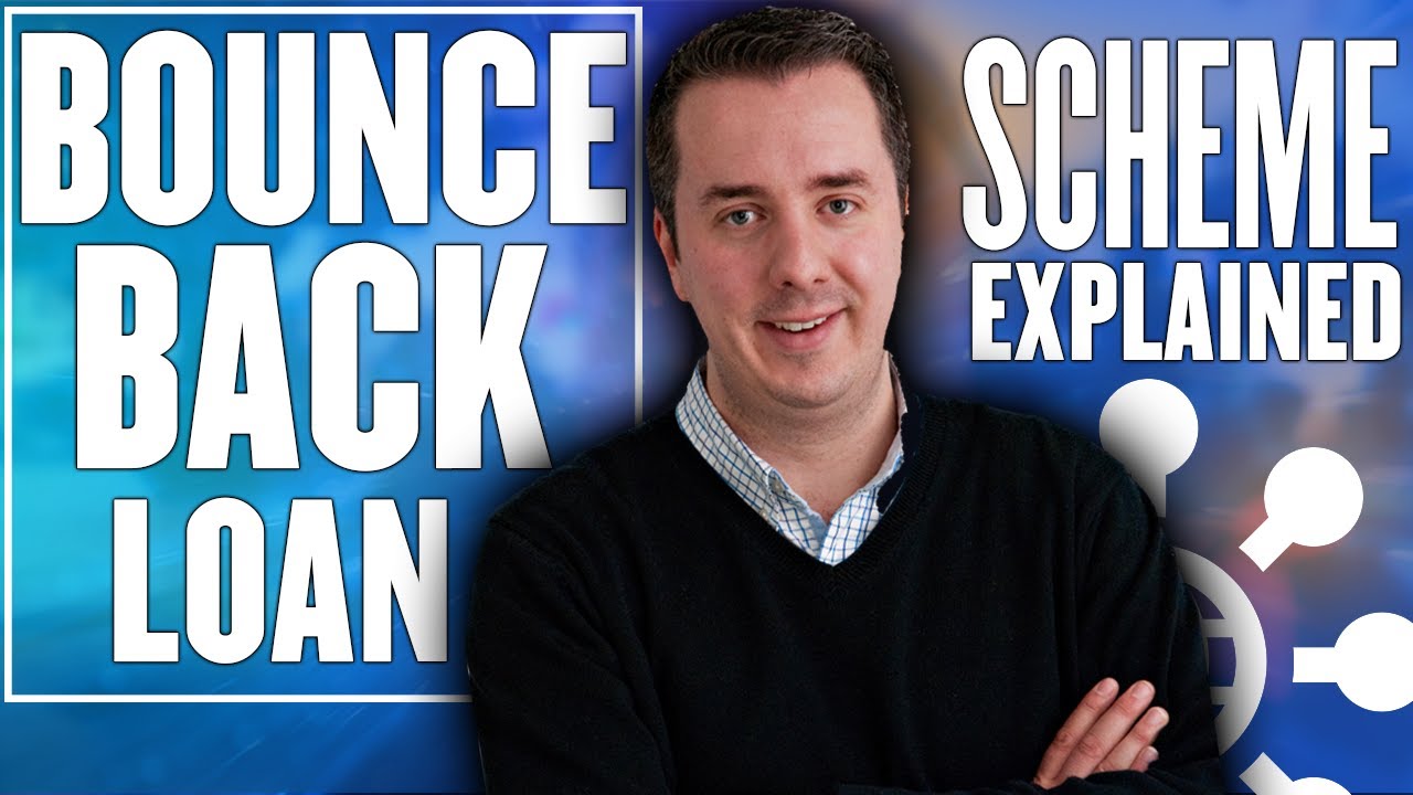 Bounce Back Loan Scheme Explained (EVERYTHING YOU MUST KNOW)