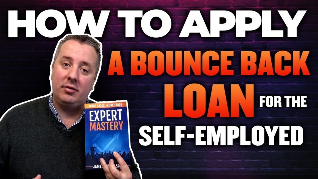How To Apply A Bounce Back Loan For The Self-Employed