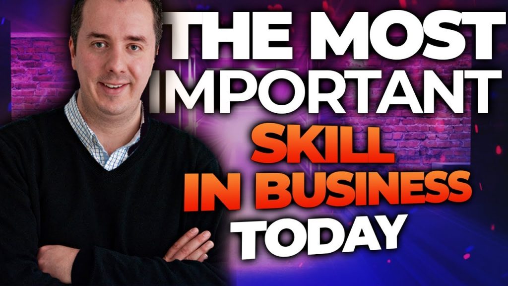 What Is The Most Important Skill In Business Today