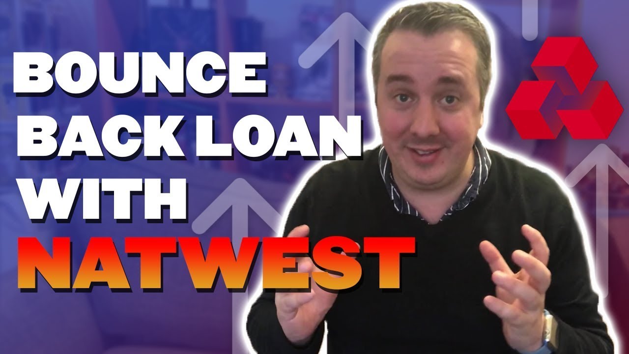 Applying For A Bounce Back Loan with Natwest UPDATED