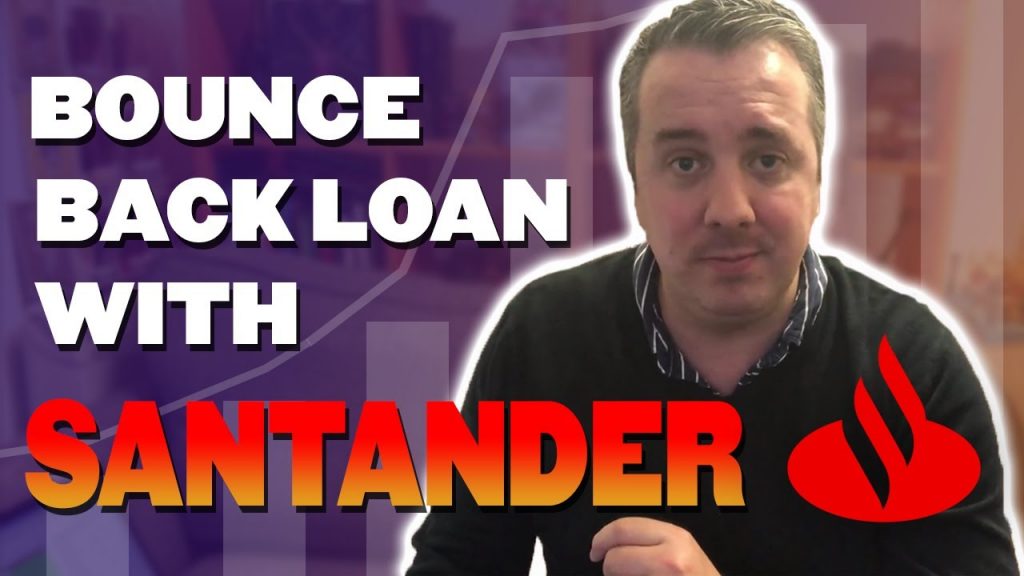 Applying A Bounce Back Loan with Santander