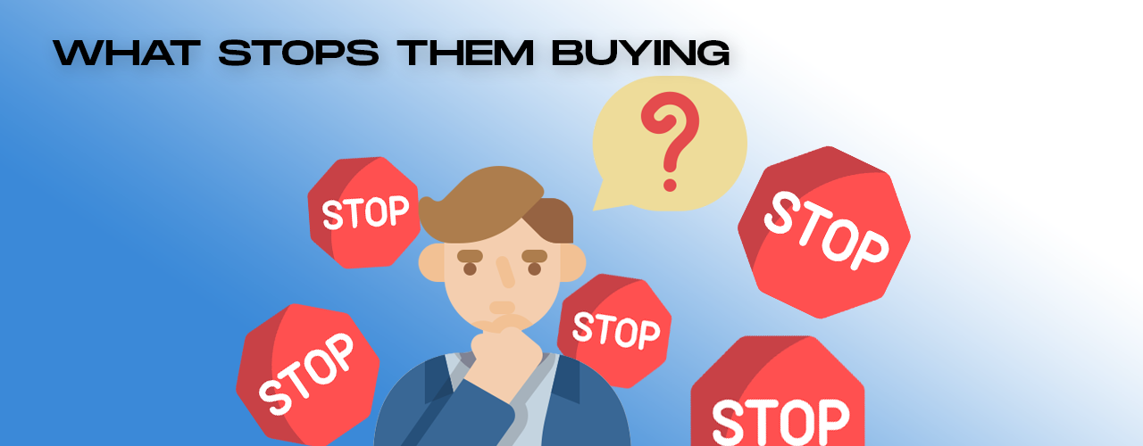 what stops them buying