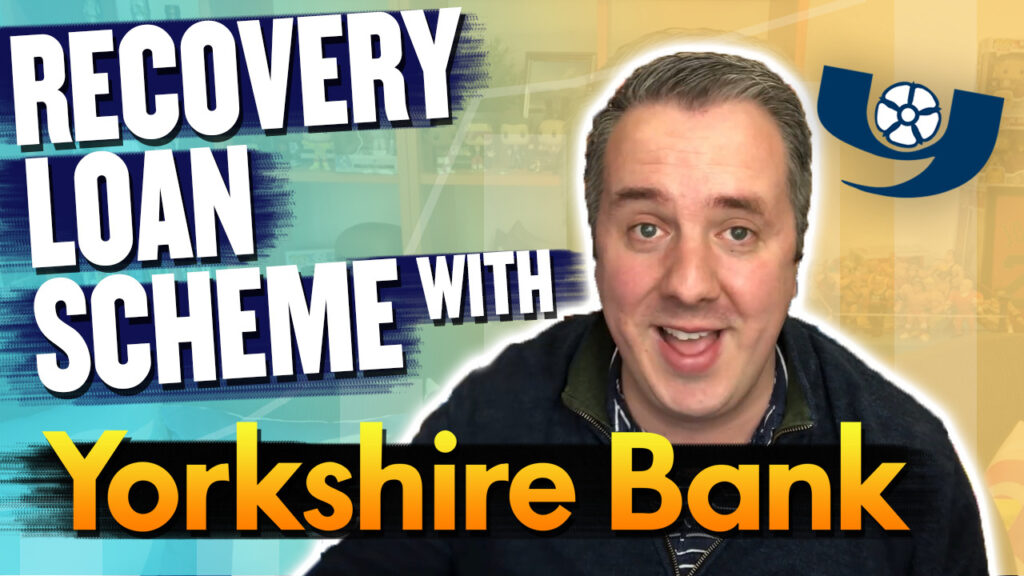 Recovery Loan Scheme With Yorkshire Bank