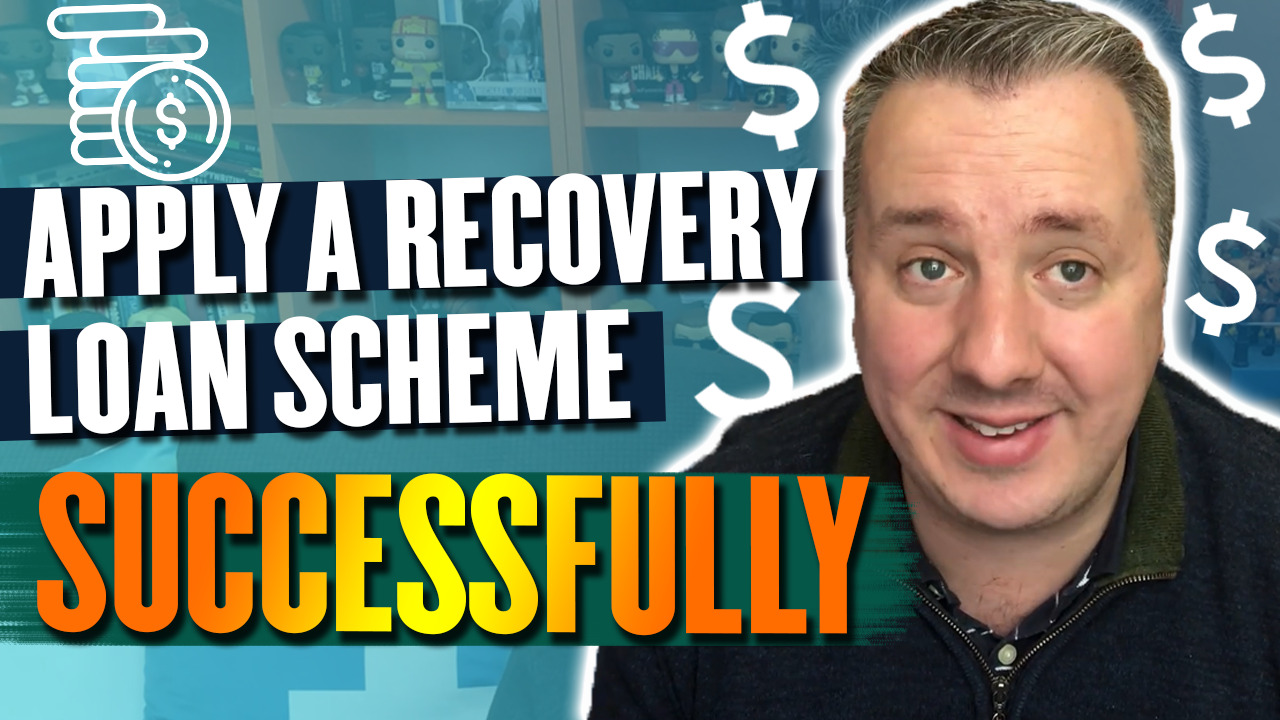 How To Apply For The Recovery Loan Scheme Successfully