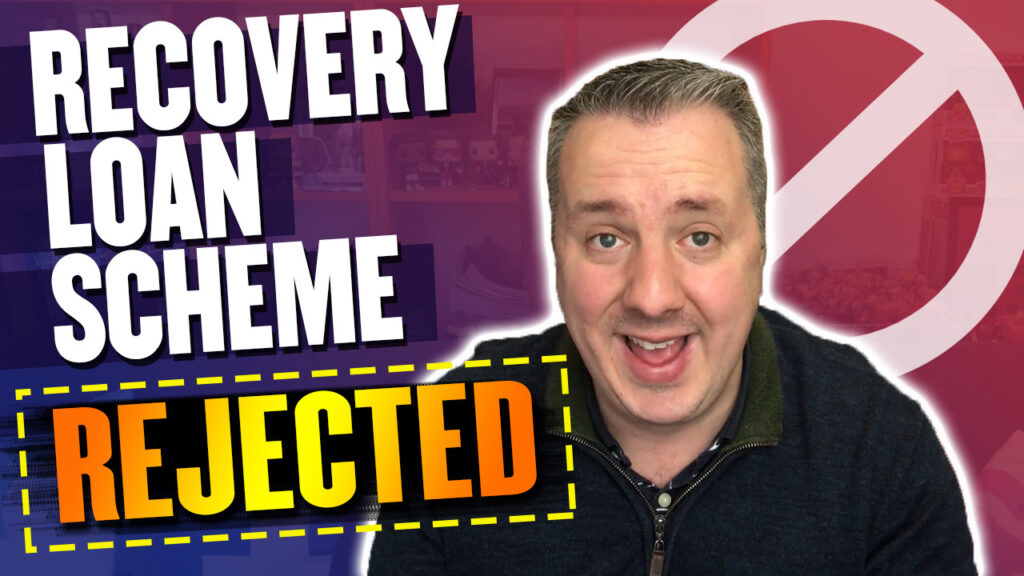Recovery Loan Scheme Rejected Or Declined