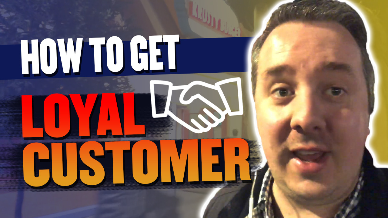 How To Get Loyal Customers In Business