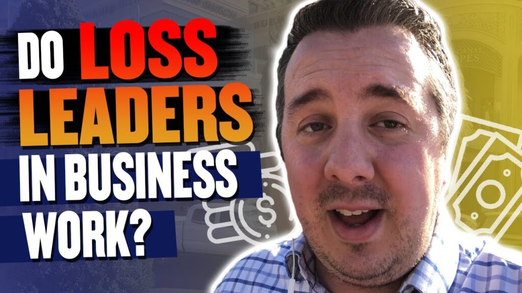 Loss Leaders In Business: Do They Work?