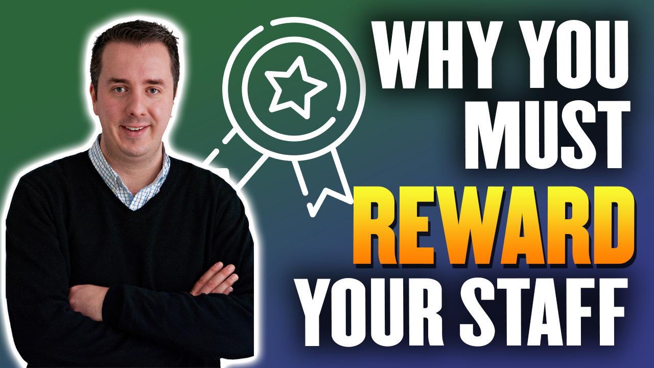 Reasons To Reward Your Staff