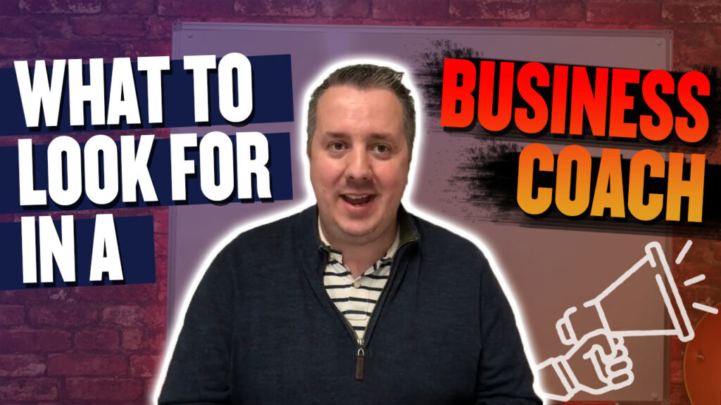 What To Look For In A Business Coach