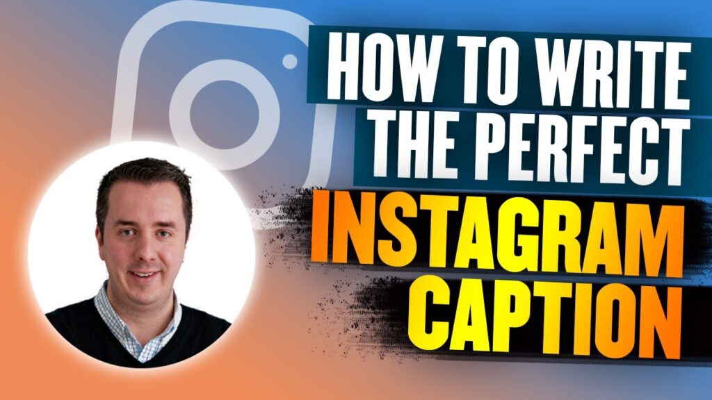 Write The Perfect Instagram Caption