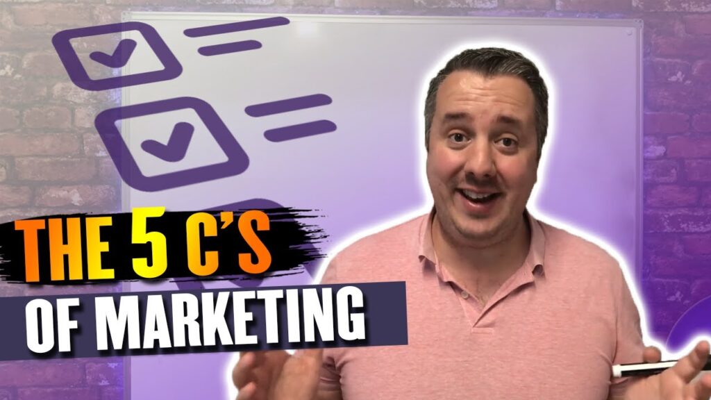 The 5 C's of Marketing