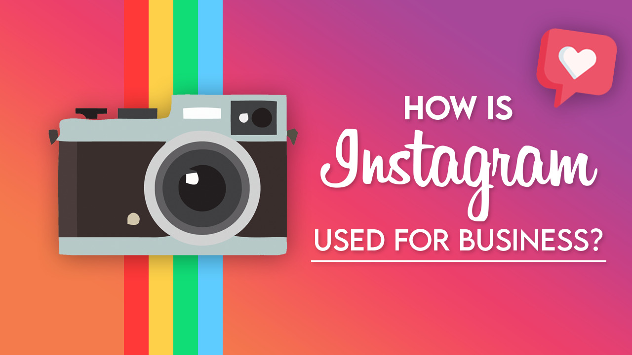 How Is Instagram Used For Business