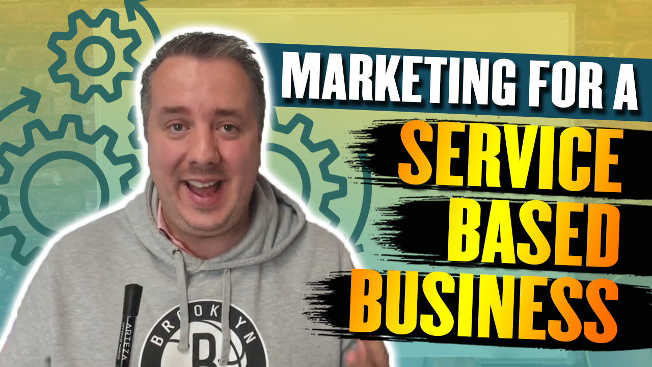 Strategy For Marketing A Service Based Business