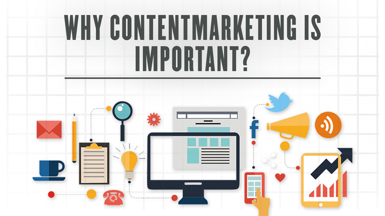 Why Content Marketing Is Important? 