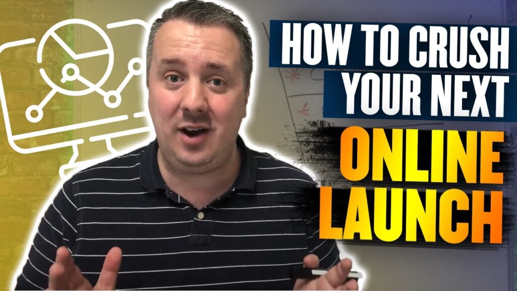 How To Crush Your Next Online Launch In Business