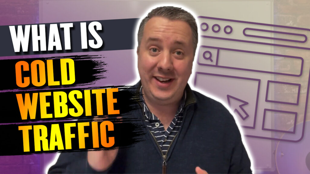 What Is Cold Website Traffic (1)
