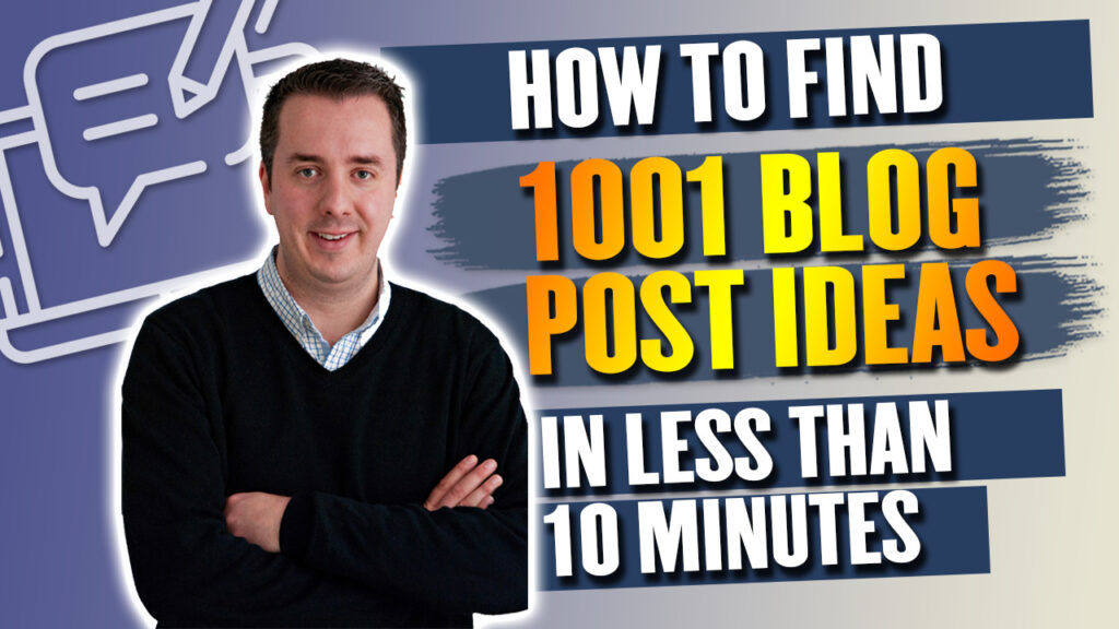 How to Find Blog Post Ideas in Minutes