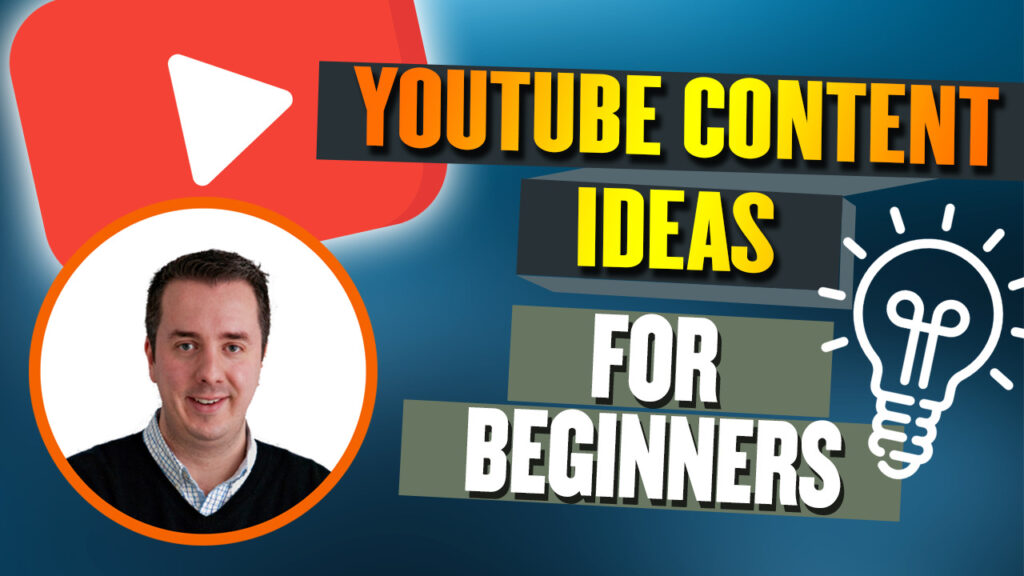 Youtube Content Ideas For Beginners