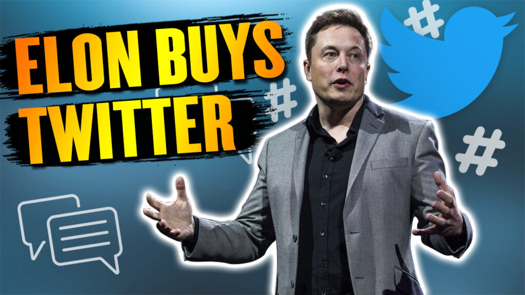Elon Musk Buys Twitter – My Thoughts