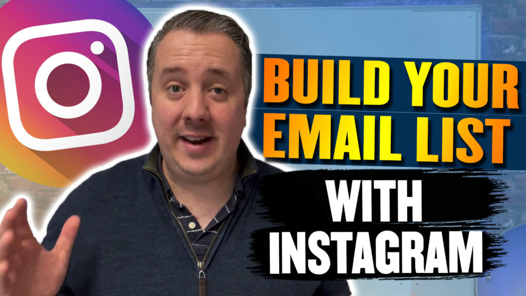 Build An Email List With Instagram